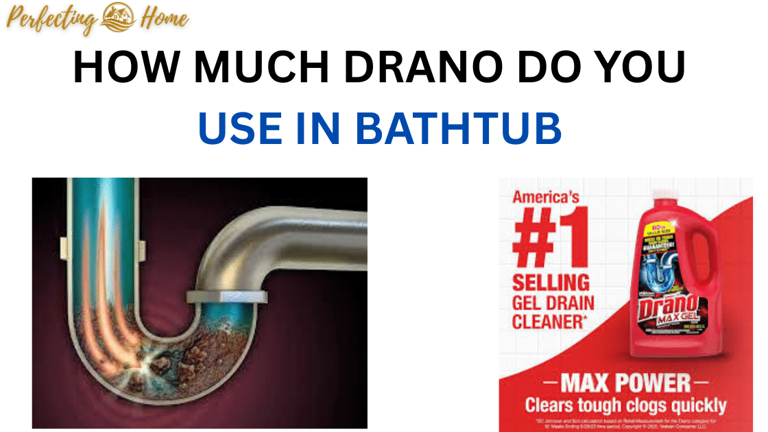 How Much Drano to Use in Bathtub 